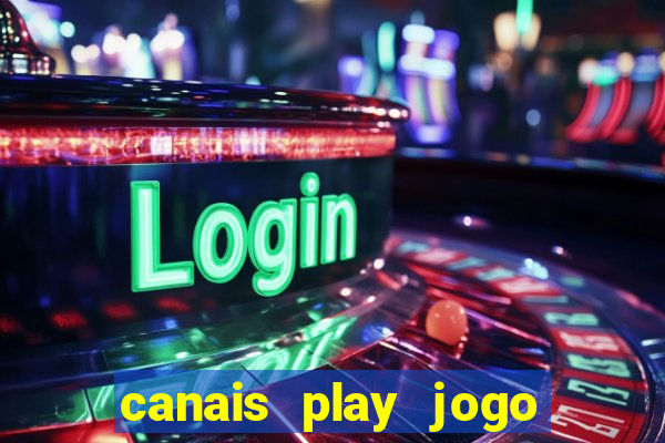 canais play jogo do bahia